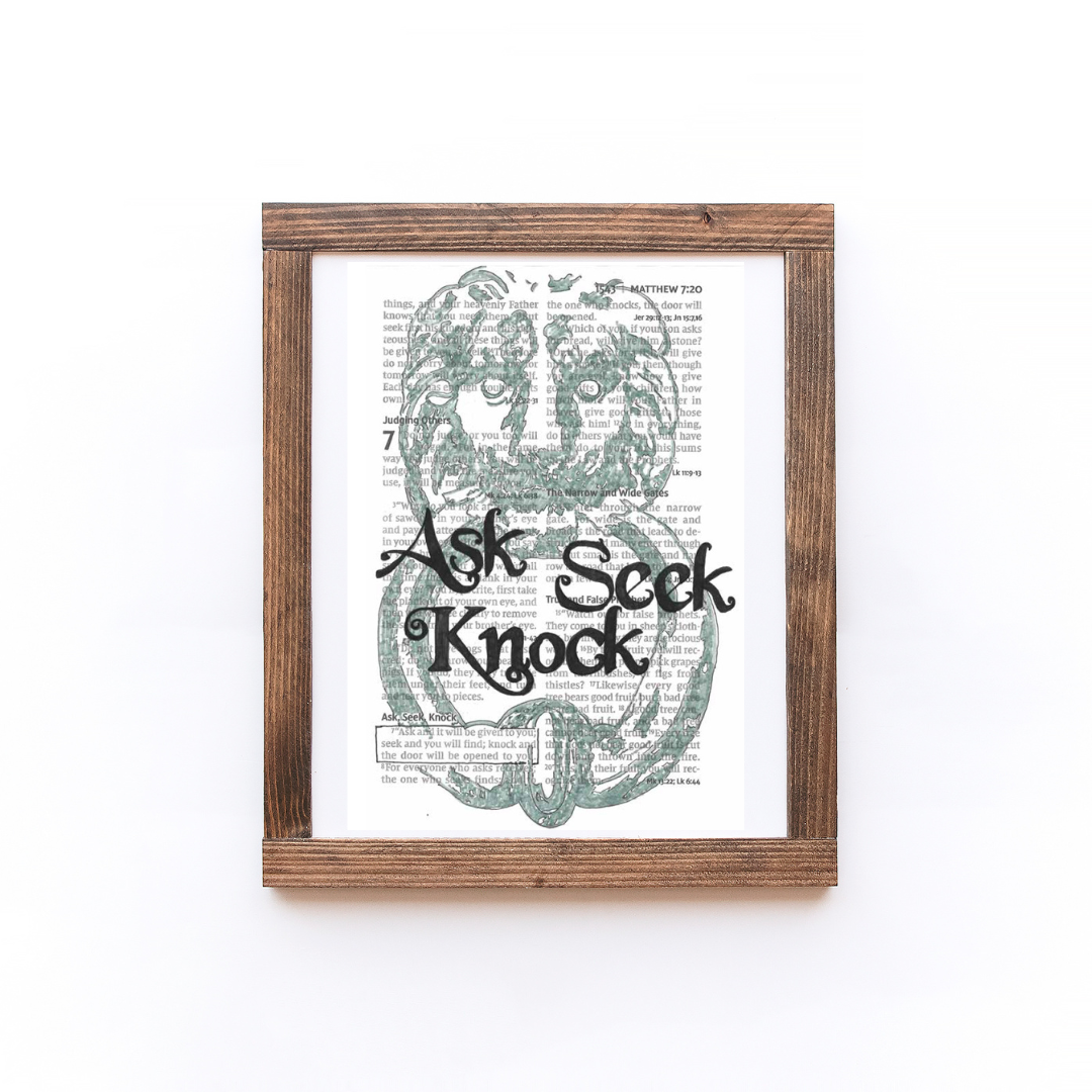 Ask, Seek, Knock